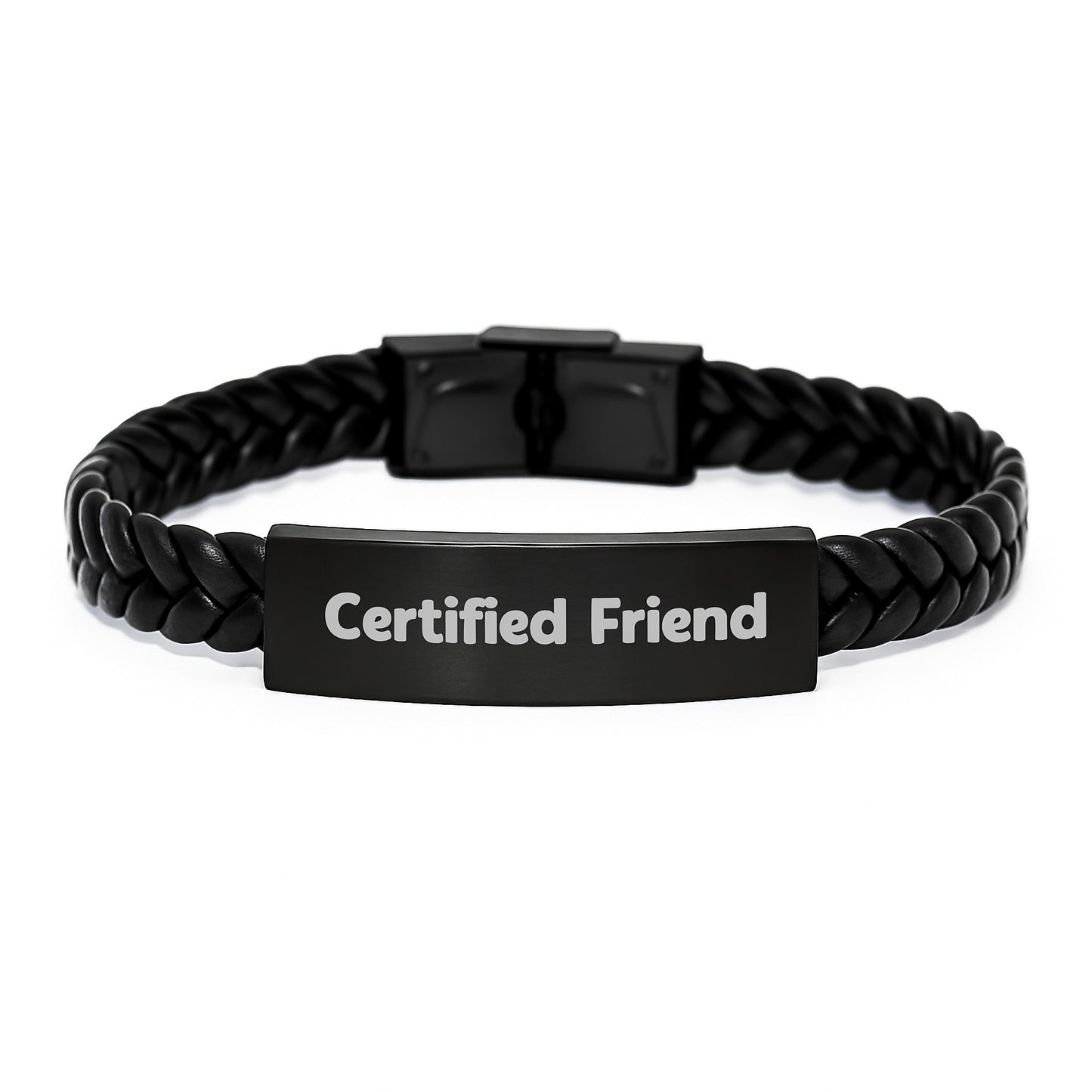 Funny 'You're a Certified Friend' Interlaced Leather Bracelet, Gifts for Friend, Christmas Unique Gifts, Friend Gifts from Men, Women, Friends, Coworkers - Image 1