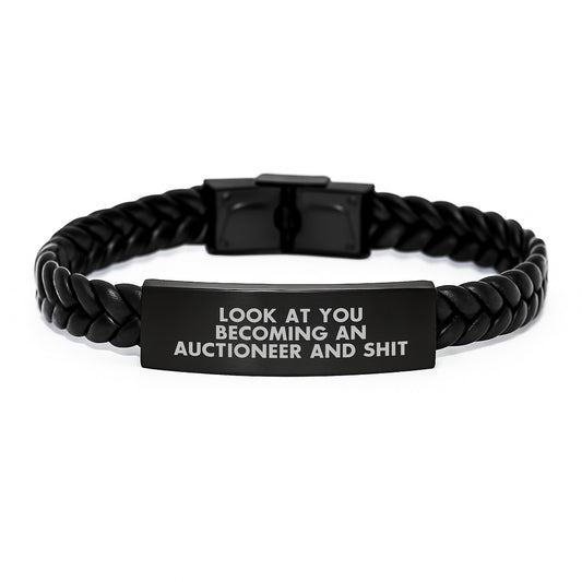 Funny Auctioneer Gifts, Interlaced Leather Bracelet for Auctioneer, Unique Mother's Day Unique Gifts from Friends, Funny Looking at You Becoming an Auctioneer and Shit - Image 1