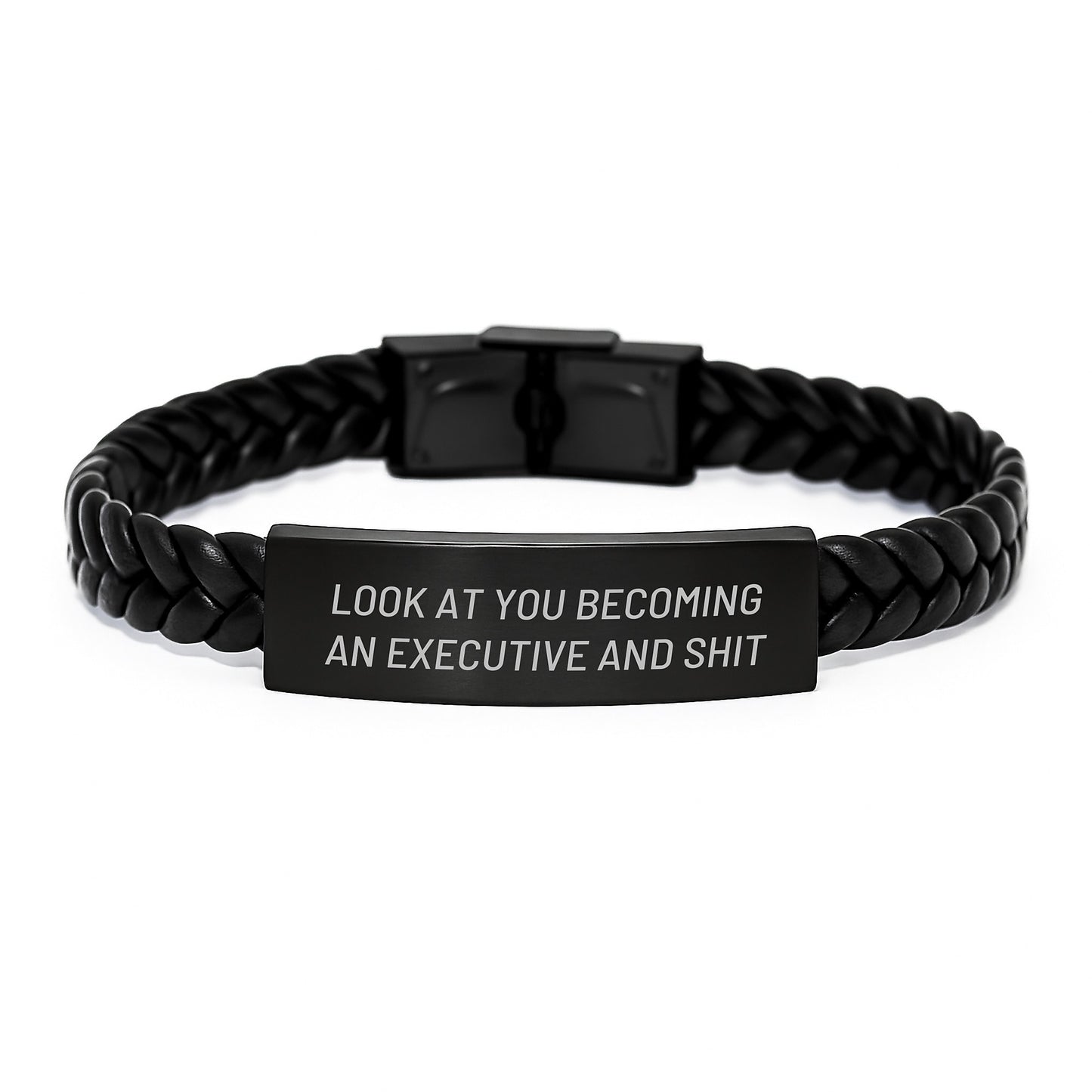 Graduation Unique Executive Gifts for Men - Interlaced Leather Bracelet with Funny Quote 'Look At You Becoming An Executive And Shit' - Image 1