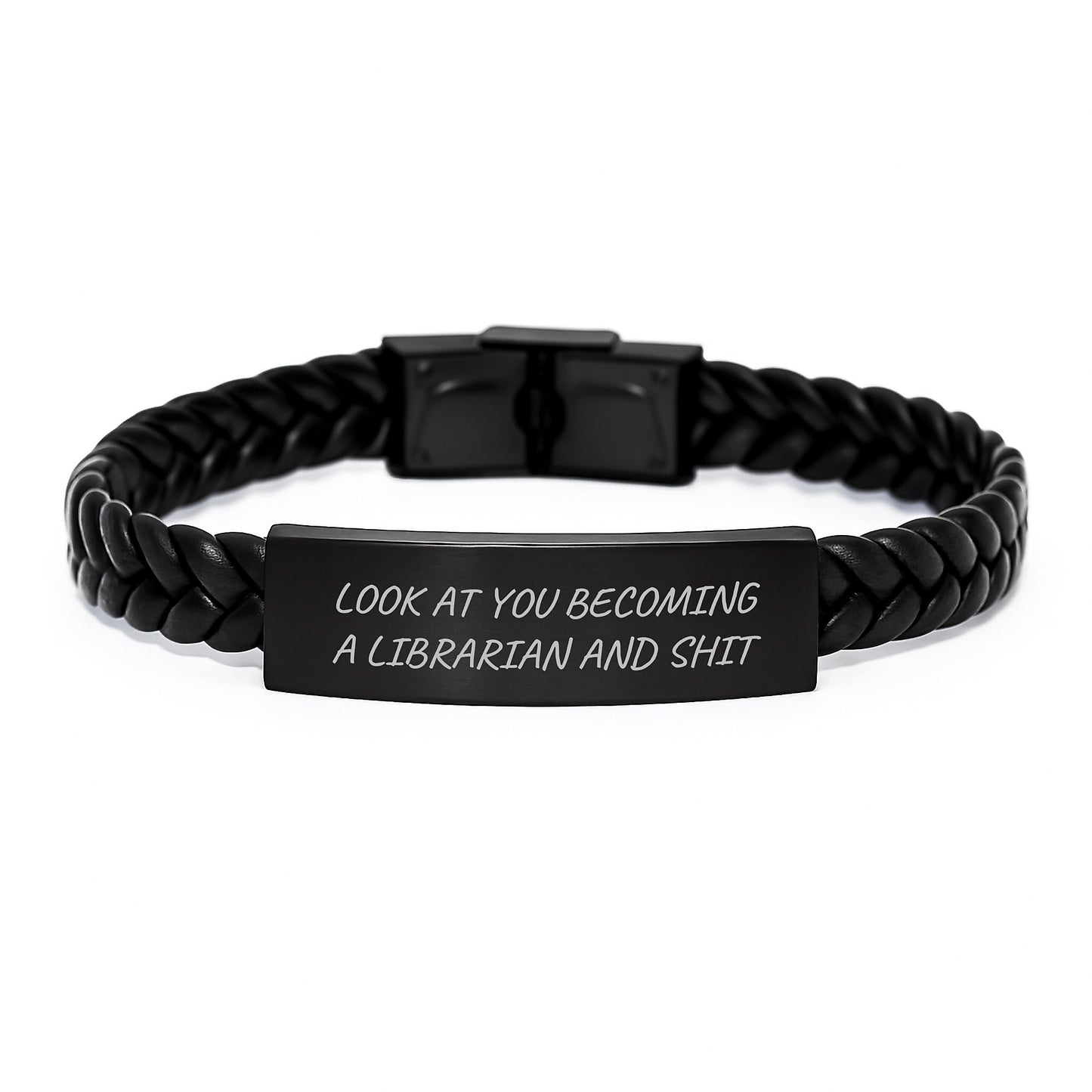 Librarian Proud Gifts from Friends and Family, Interlaced Leather Bracelet for Graduation Unique Gifts, Funny Quote 'Look At You Becoming A Librarian And Shit' - Image 1