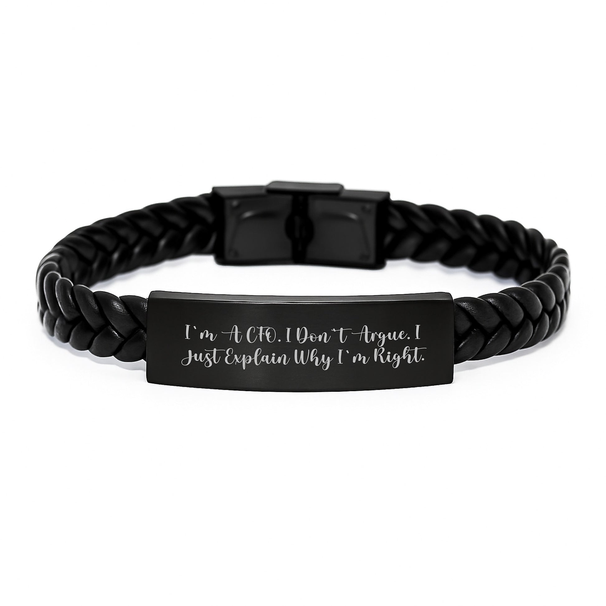 Funny CFO Gifts for Men, Funny Valentine's Unique Gifts from Friends to CFO, Interlaced Leather Bracelet with Stainless Steel for CFO, 'I'm A Cfo. I Don't Argue. I Just Explain Why I'm Right.' - Image 1