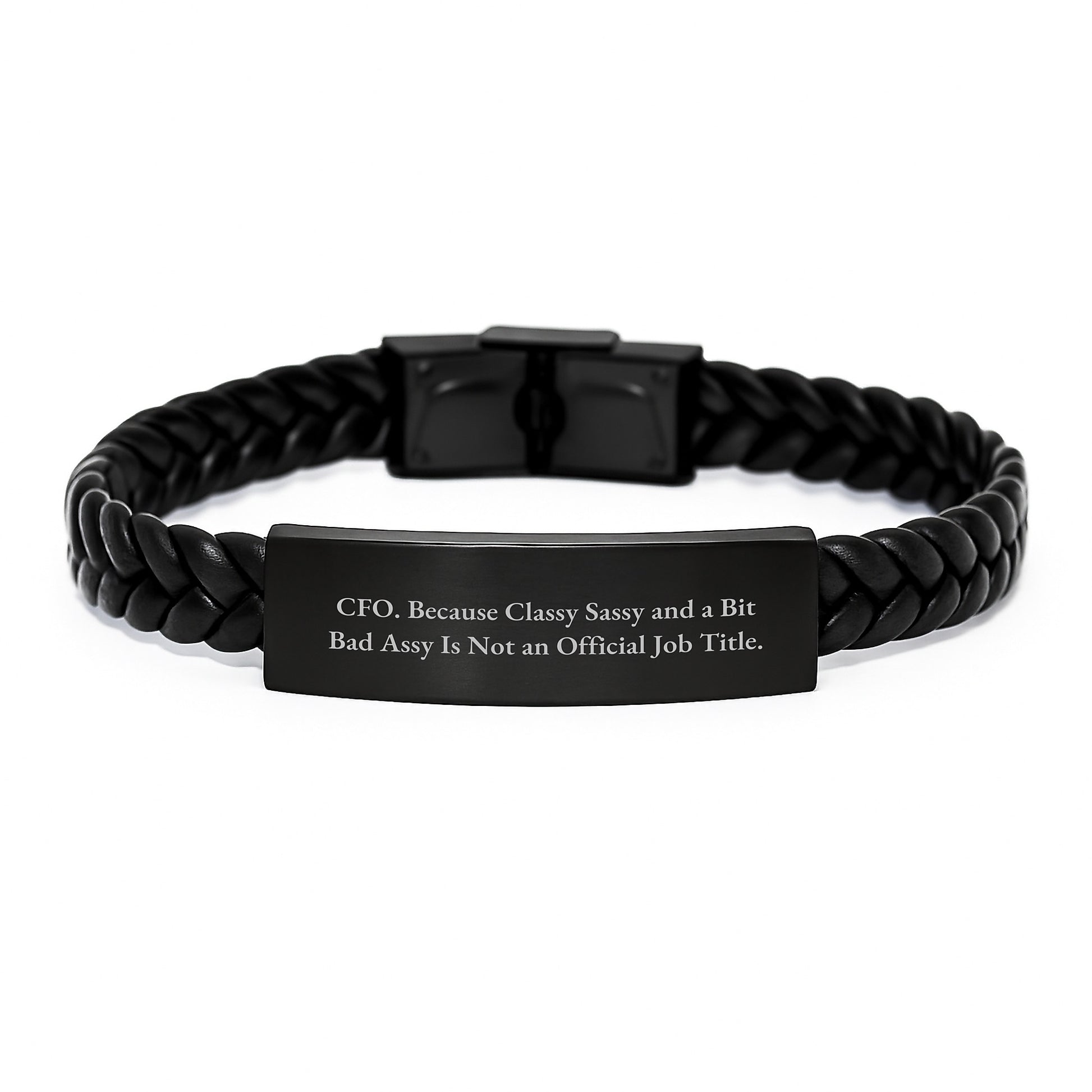 Funny CFO Gifts for Men, Graduation Unique Gifts from Family, Friends to CFO, 'CFO. Because Classy Sassy And A Bit Fearlessy Is Not An Official Job Title.' Interlaced Leather Bracelet - Image 1