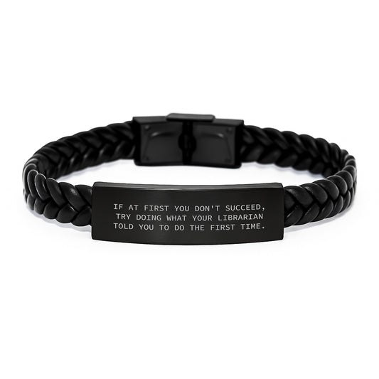 Funny Librarian Gifts, Interlaced Leather Bracelet with Quirky Quote, Gifts from Friends for Librarian Men - Image 1