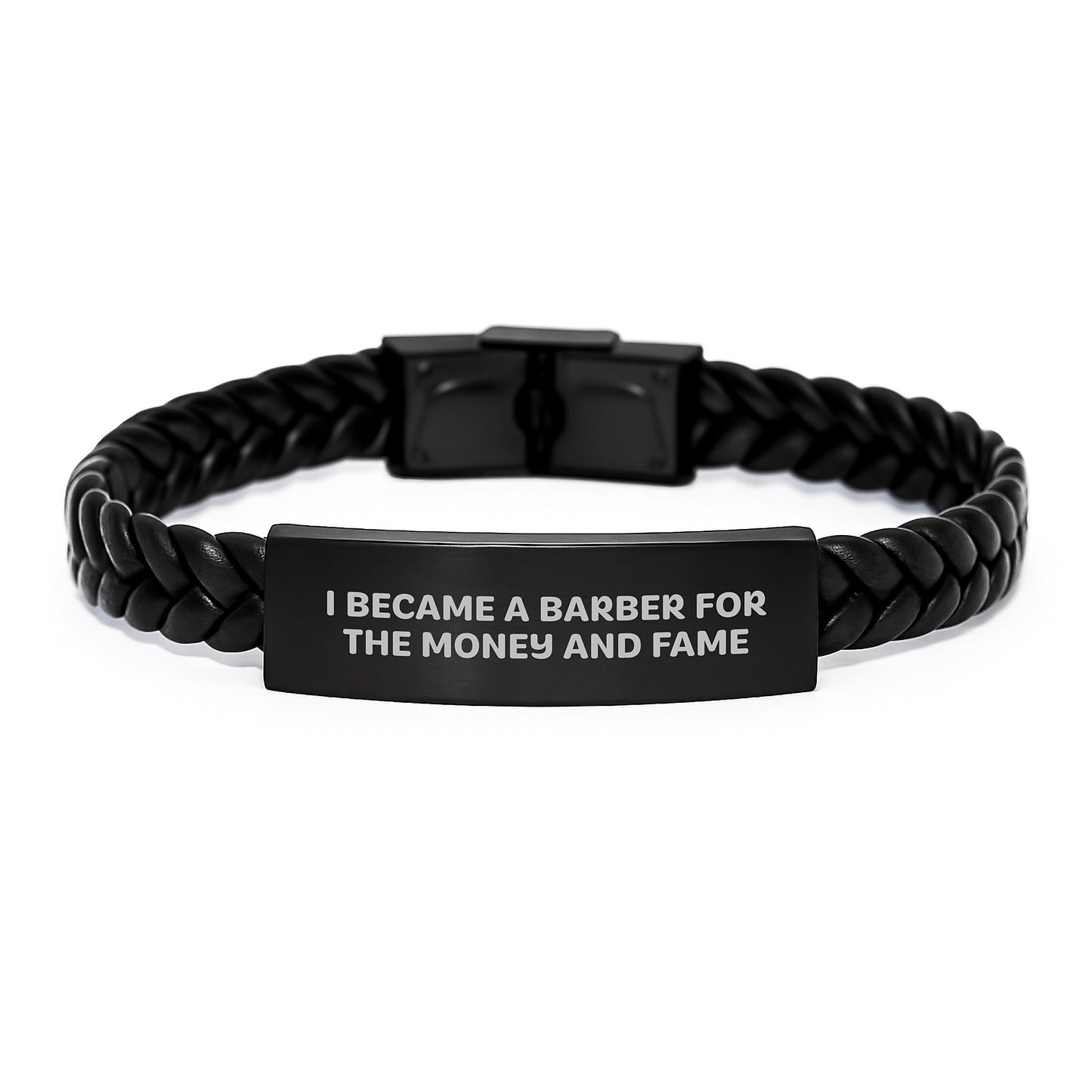 Funny Barber Gifts for Men, Interlaced Leather Bracelet for Barber Enthusiasts, 'I Became A Barber For The Money And Fame' - Image 1