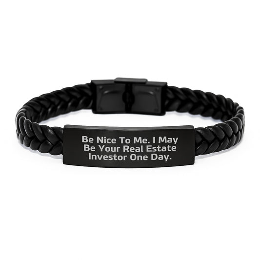 Gifts from Family, Friends, or Coworkers to Real Estate Investor Men - Funny 'Be Nice To Me' Interlaced Leather Bracelet for Christmas Unique Gifts - Image 1