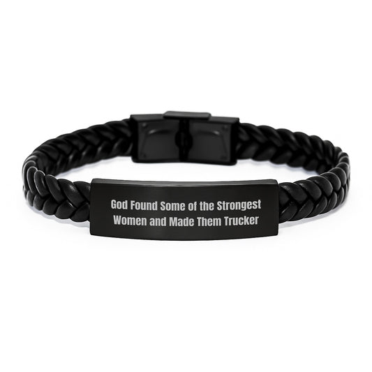 Funny Trucker Gifts for Men - 'God Found Some Of The Strongest Women And Made Them Trucker' Interlaced Leather Bracelet Birthday Unique Presents from Men to Trucker Friends - Image 1