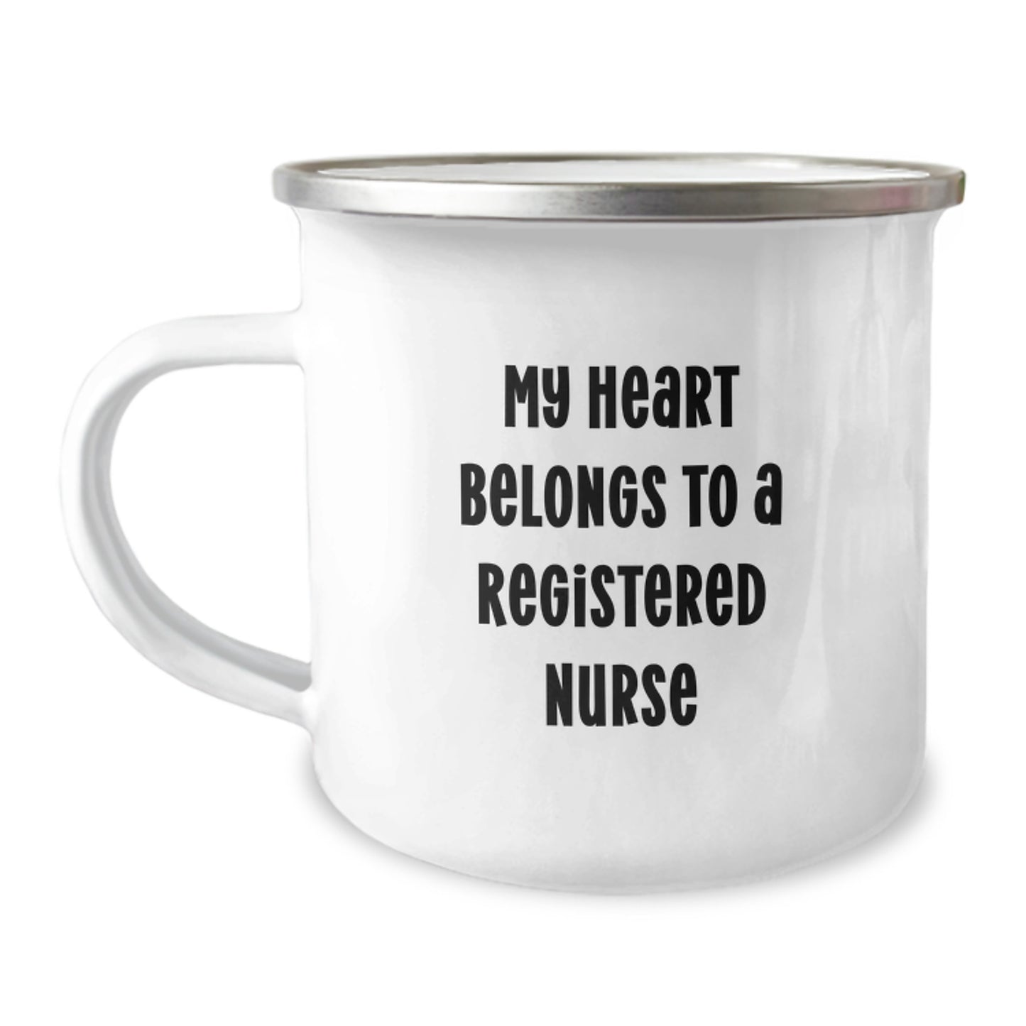 Gifts for Registered Nurses, Funny Quote Camping Mug, My Heart Belongs To A Registered Nurse, Christmas Unique Gifts from Friends and Family - Image 1