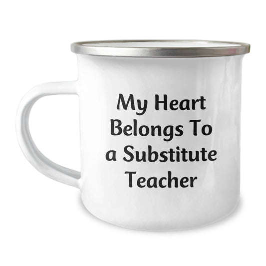 Funny Substitute Teacher Gifts from Men to Women - Christmas Unique Mugs for Substitute Teachers, My Heart Belongs To A Substitute Teacher - Camping Mug - Image 1