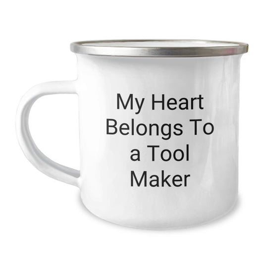 Funny Tool Maker Gifts from Family to Husband, Camping Mug for Tool Maker, 'My Heart Belongs To A Tool Maker' Christmas Unique Gifts - Image 1