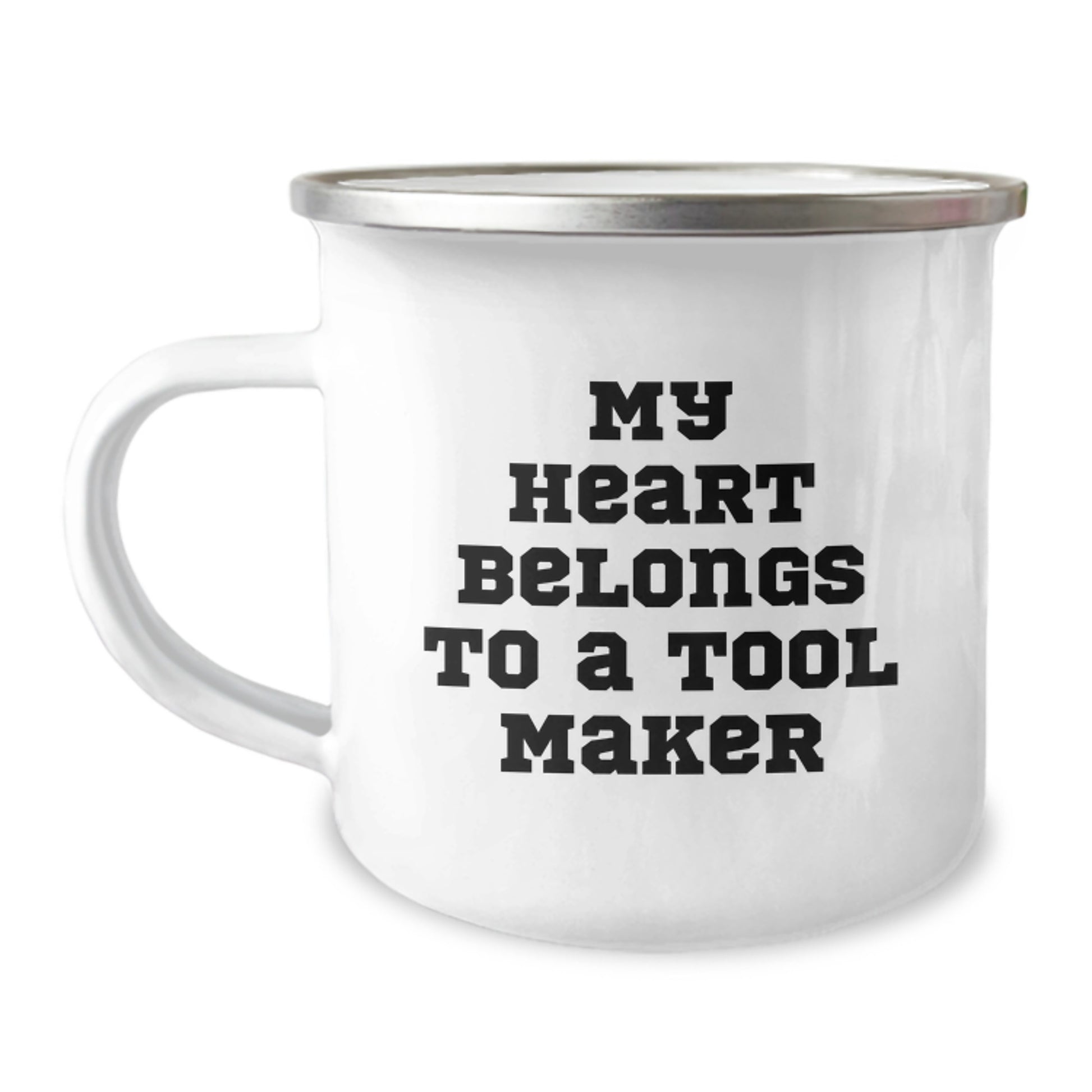 Funny Tool Maker Gifts for Him, 'My Heart Belongs To A Tool Maker' Camping Mug, Unique Christmas Unique Gifts from Friends, Family for Men, Enamel Stainless Steel - Image 1
