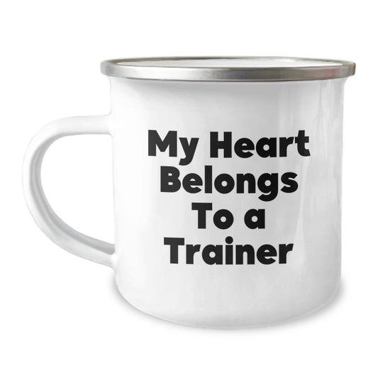 Funny Trainer Gifts from Friends for Men Women Trainers - My Heart Belongs To A Trainer Camping Mug Christmas Unique Gifts - Image 1