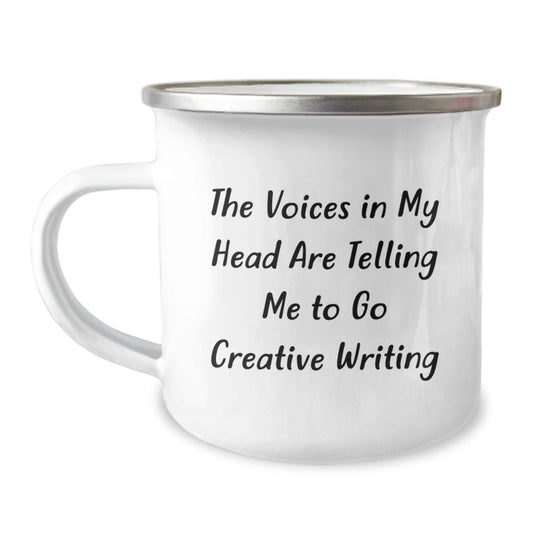 Funny Creative Writing Gifts from Friends, Inspirational Camping Mug for Men, The Voices In My Head Are Telling Me To Go Creative Writing, Christmas Unique Gifts - Image 1