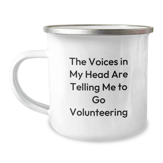 Funny Volunteering Gifts for Him - The Voices in My Head Are Telling Me to Go Volunteering Camping Mug, Perfect Christmas Unique Gifts from Men to Volunteer Enthusiasts - Image 1