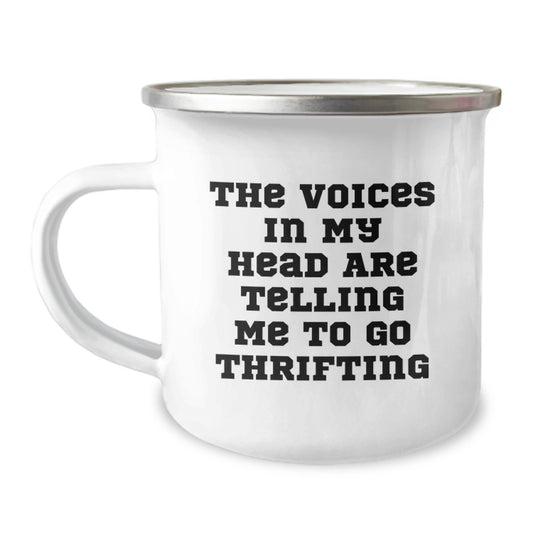 Funny Thrifting Mugs Gifts for Friends and Family, The Voices In My Head Are Telling Me To Go Thrifting Camping Mug, Unique Christmas Unique Gifts from Men to Women - Image 1
