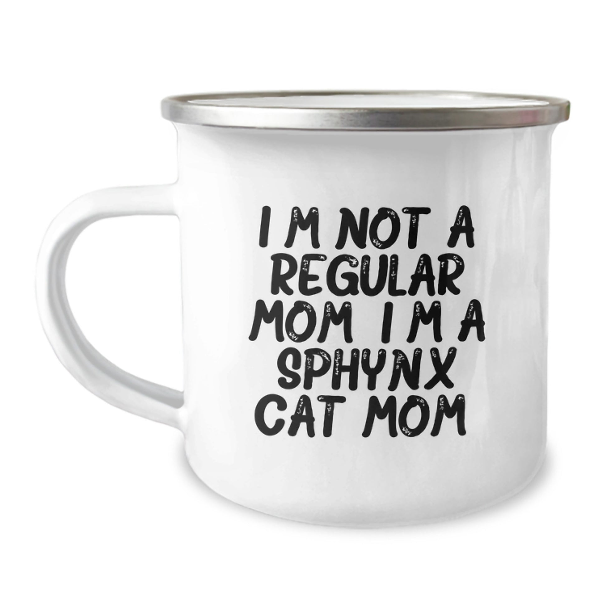 Unique Sphynx Cat Mom Gifts, Funny Camping Mugs for Friends, Gifts from Mom to Sphynx Cat Lover, Graduation Unique Gifts for Her, I'm Not A Regular Mom. I'm A Sphynx Cat Mom. - Image 1