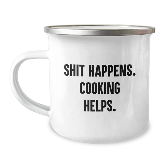 Funny Camping Mug Gifts for Cooking Lovers - 'Shit Happens. Cooking Helps.' Christmas Unique Ideas for Friends Family Men Women - Image 1