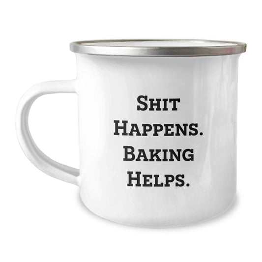 Funny Baking Gifts for Camping Mug Lovers - 'Shit Happens. Baking Helps.' Christmas Unique - Image 1