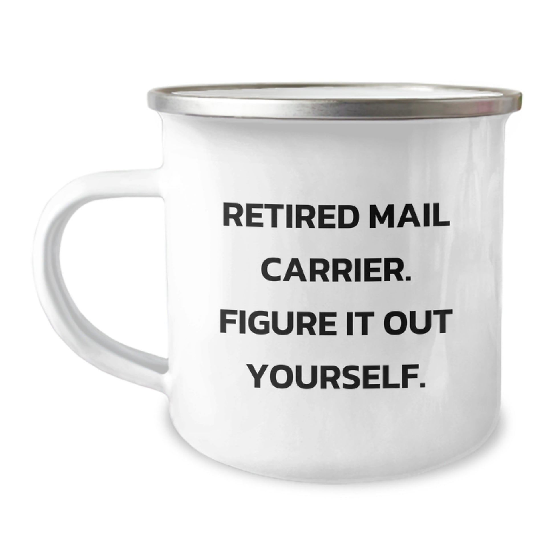 Funny Mail Carrier Gifts from Friends for Men, Unique Camping Mug with 'Figure It Out Yourself' Quote, Perfect for Christmas Morning - Image 1