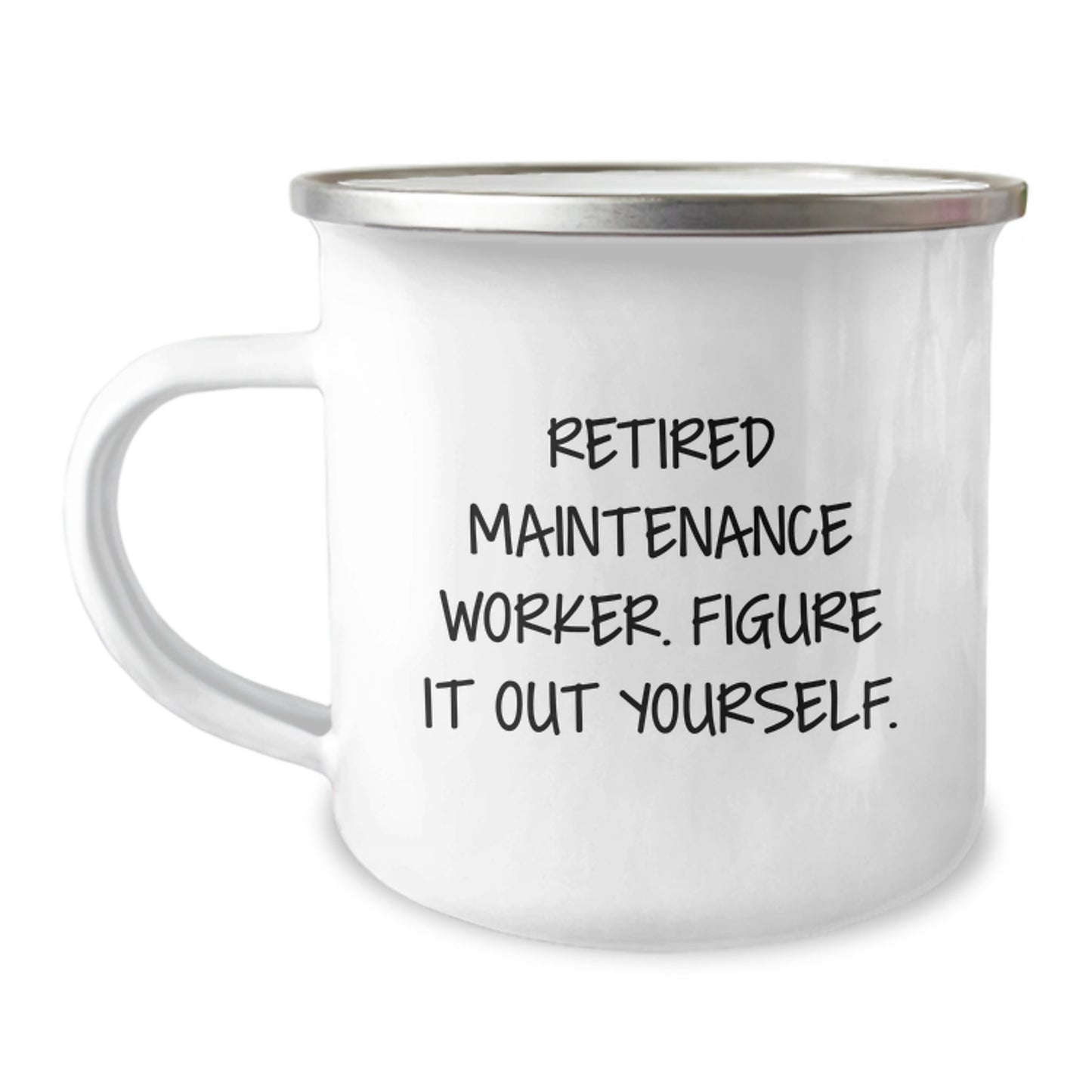 Funny Maintenance Worker Gifts from Men - Camping Mug for Maintenance Worker Friends - 'Figure It Out Yourself' Quote, Stainless Steel with Enamel Finish, Christmas Unique Gifts - Image 1