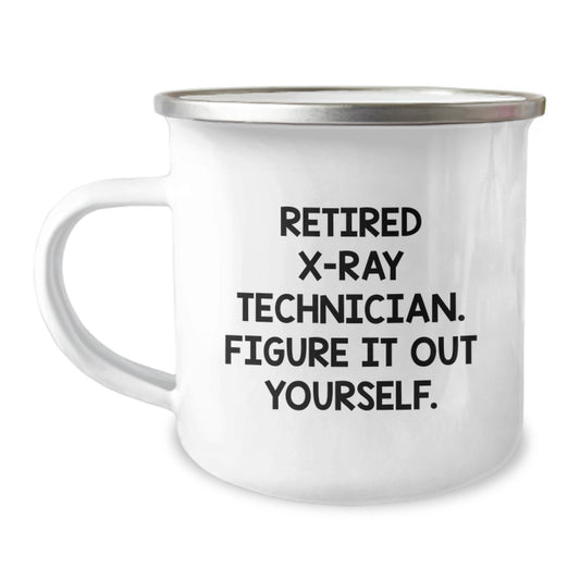Funny X-Ray Technician Gifts from Friends, X-Ray Technician Retirement, Camping Mug for Men, Unique Birthday Unique Gifts - Image 1