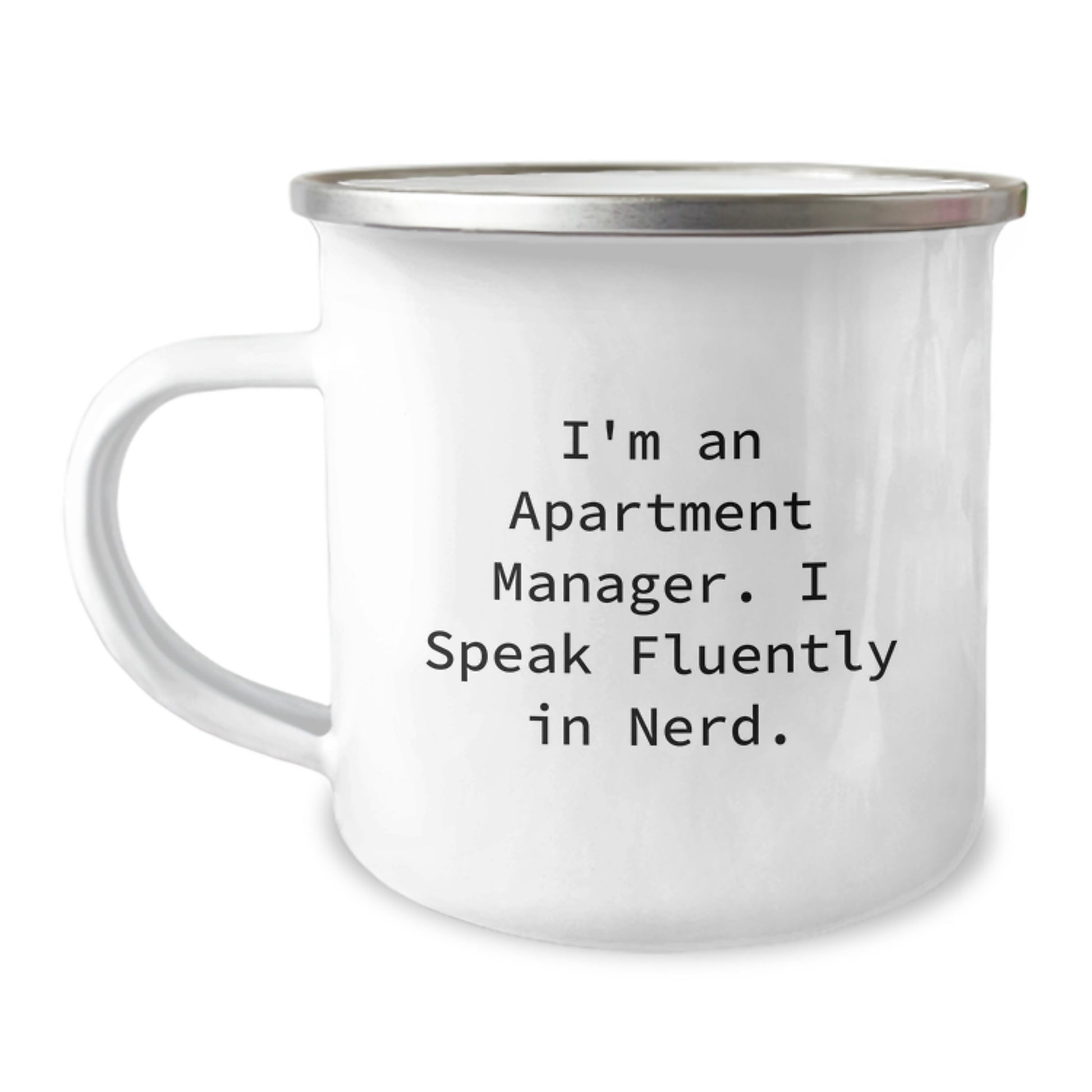 Funny Gifts from Friends for Apartment Manager, Camping Mug, Merry Christmas Unique Mug, I'm An Apartment Manager. I Speak Fluently In genius. - Image 1