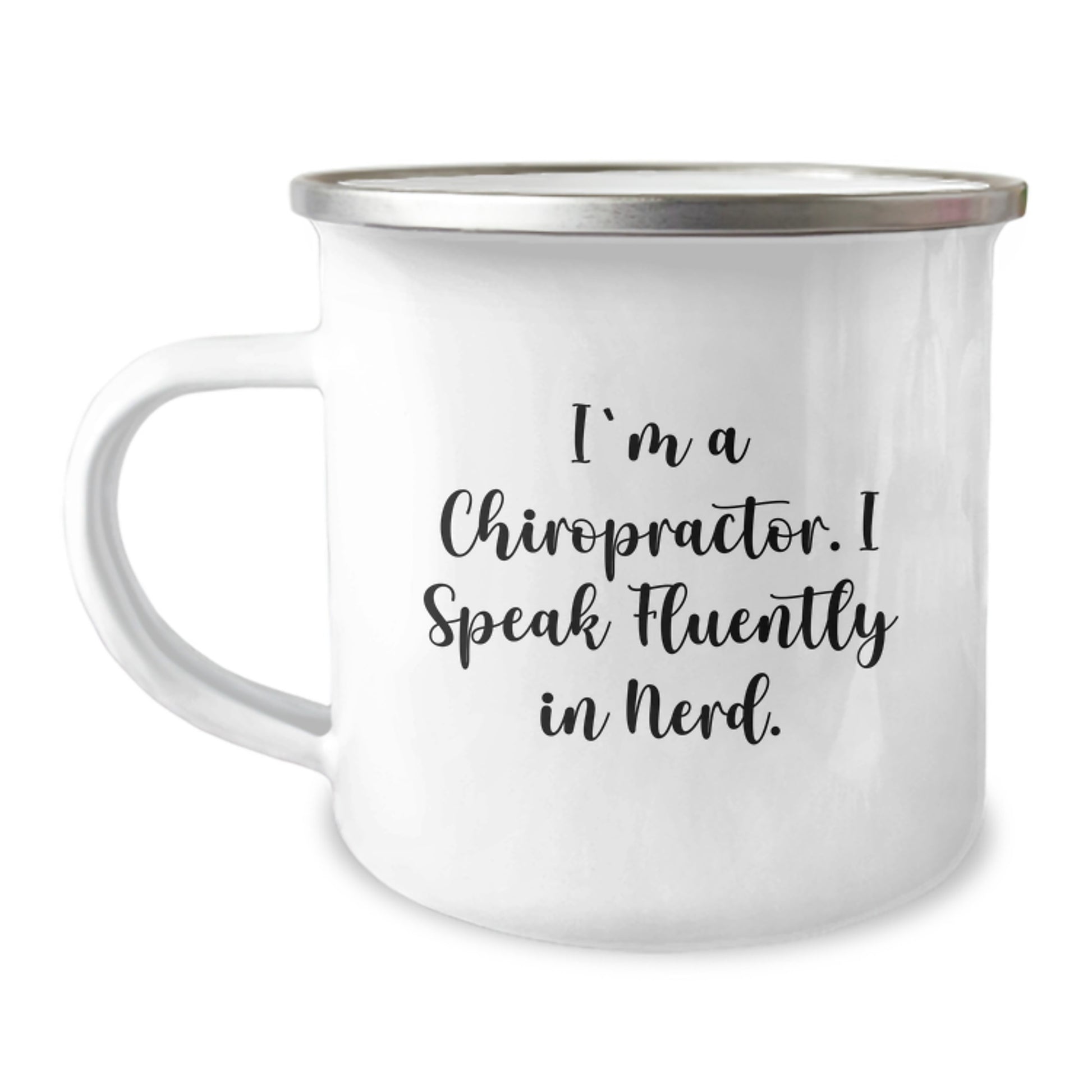 Funny Chiropractor Gifts for Men - Camping Mug, Inspirational Quote Gifts from Family, Friends to Chiropractor Graduates, 12 oz Stainless Steel with Enamel Finish - Image 1