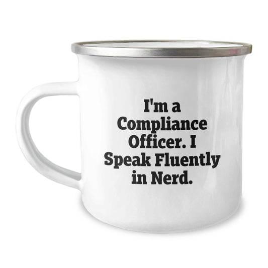 Funny Compliance Officer Gifts from Friends for Men, 'I'm A Compliance Officer. I Speak Fluently In genius.' Graduation Unique Gifts for 12 oz Stainless Steel Camping Mug - Image 1