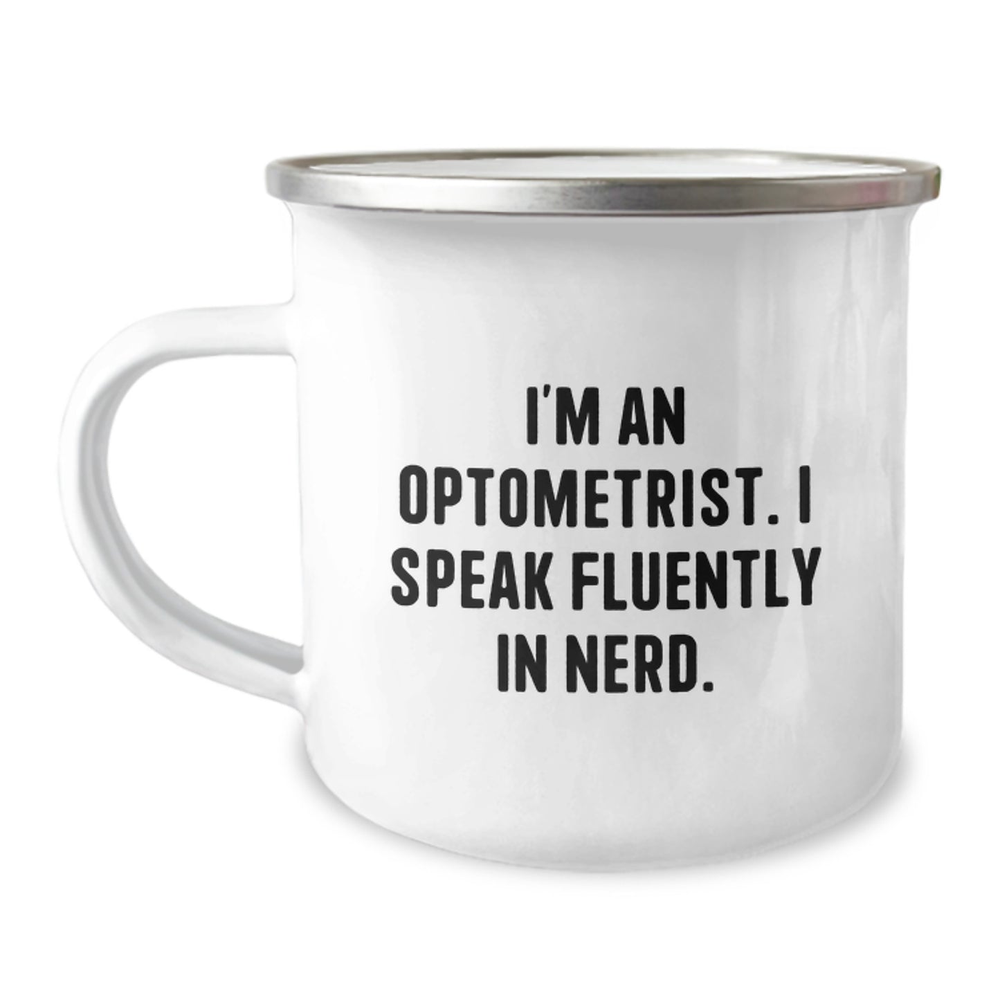 Gifts from Men for Optometrist Friends, Funny 'I Speak Fluently In genius.' Quote Camping Mug for Birthday Unique Gifts, 12 oz Stainless Steel with Enamel Finish - Image 1