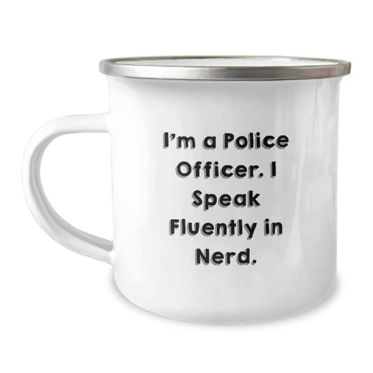 Funny Police Officer Gifts from Friends, Birthday Unique Gifts for Police Officer, Camping Mug I'm A Police Officer. I Speak Fluently In genius. - Image 1