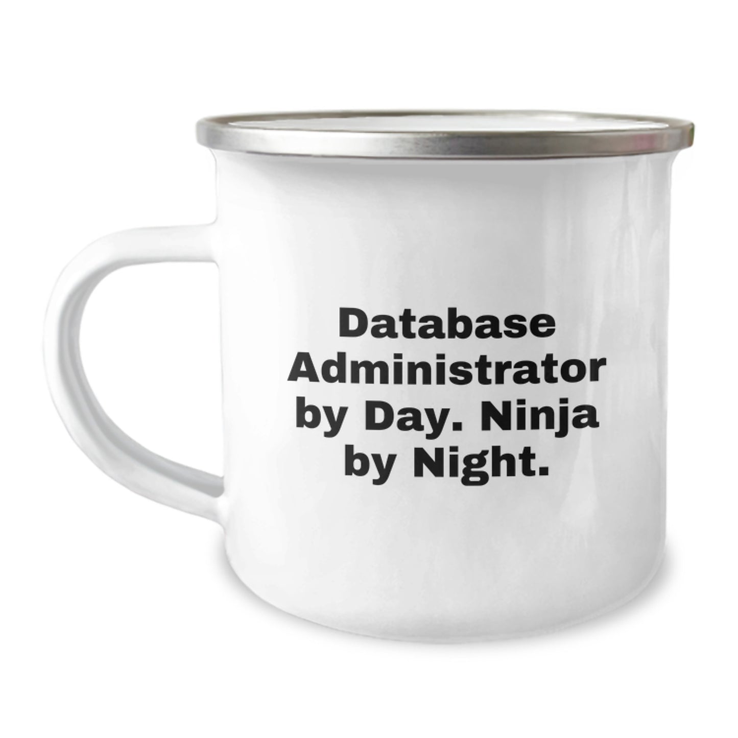 Funny Database Administrator Gifts for Men - 'Database Administrator By Day. Ninja By Night.' Camping Mug, Christmas Unique Mugs for Database Administrators, Funny Database Administrator Mug - Image 1