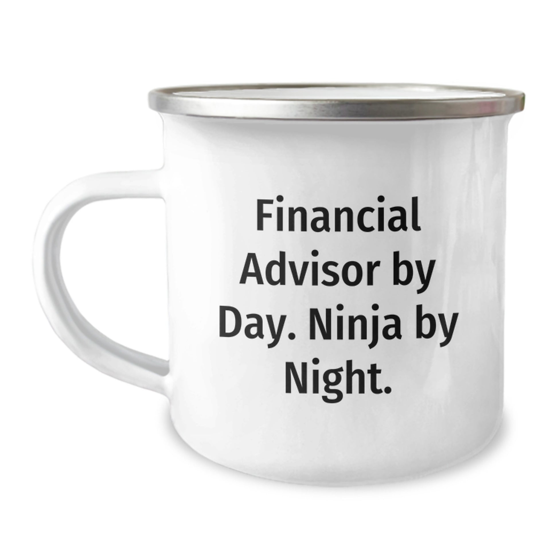 Financial Advisor Gifts from Friends for Graduation - Camping Mug - 'Financial Advisor By Day. Ninja By Night.' - Image 1