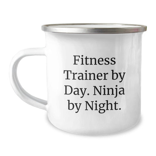 Fitness Trainer Gifts from Friends, Fitness Trainer By Day. Ninja By Night. Funny Camping Mug for Graduation Unique Gifts - Image 1