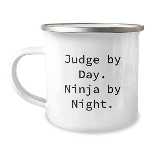 Judge Gifts for Men Friends Family - Camping Mug with Funny Quote 'Judge By Day. Ninja By Night.' for Graduation - Image 1