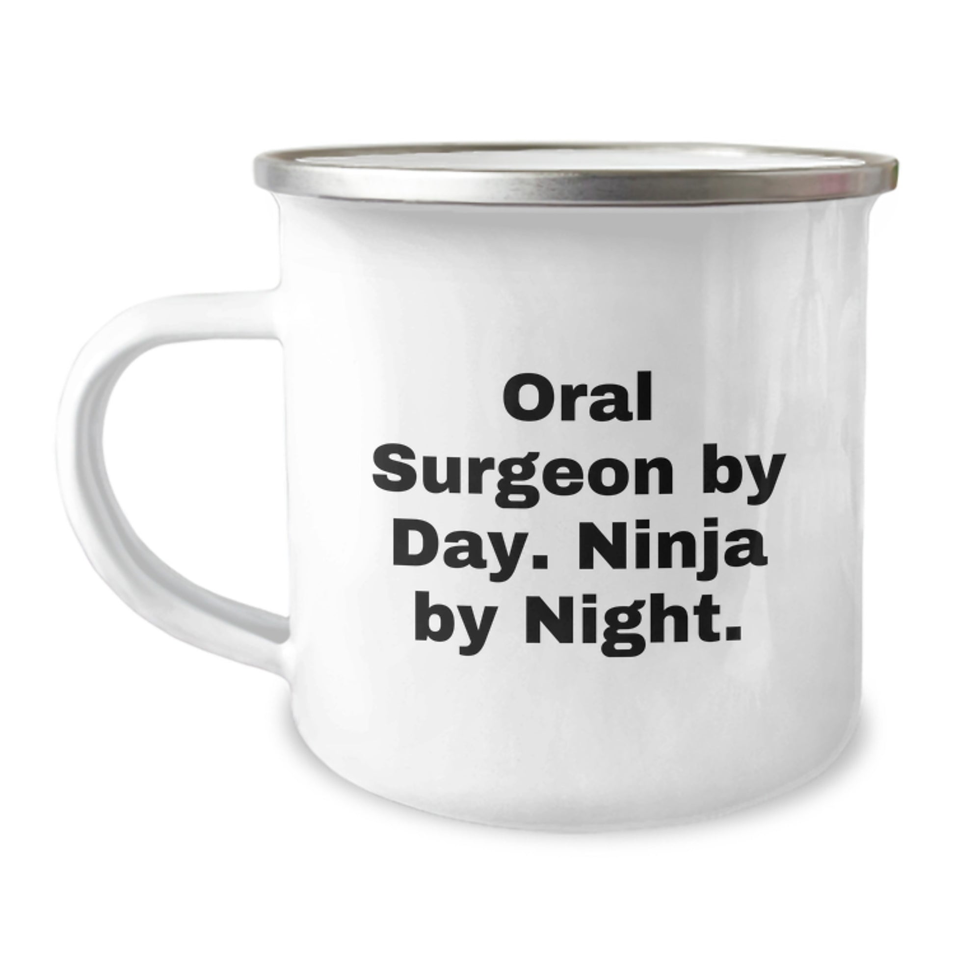 Oral Surgeon Camping Mug Funny Quote Gifts from Men for Birthday - Image 1