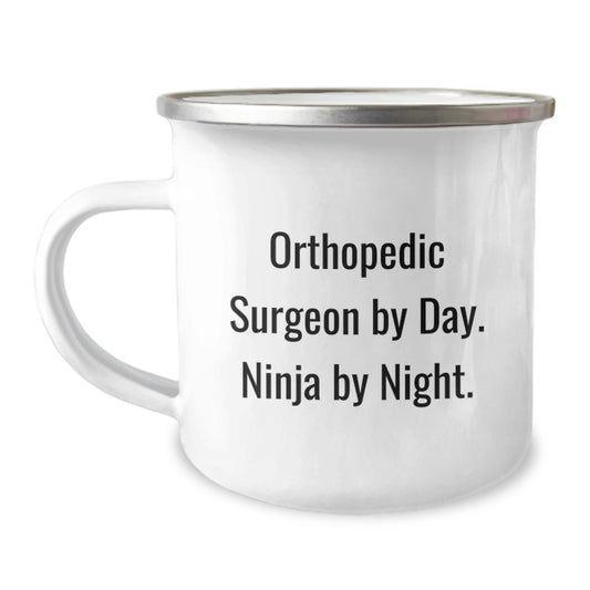 Orthopedic Surgeon Ninja Gifts for Birthday, Camping Mug for Men or Women, Funny Quote 'Orthopedic Surgeon By Day. Ninja By Night.' - Gifts from Family, Gifts for Orthopedic Surgeon - Image 1