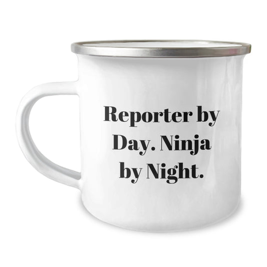 Reporter Gifts, Funny Quote Camping Mug, Birthday Presents from Friends for Reporter - 'Reporter By Day, Ninja By Night' - Image 1