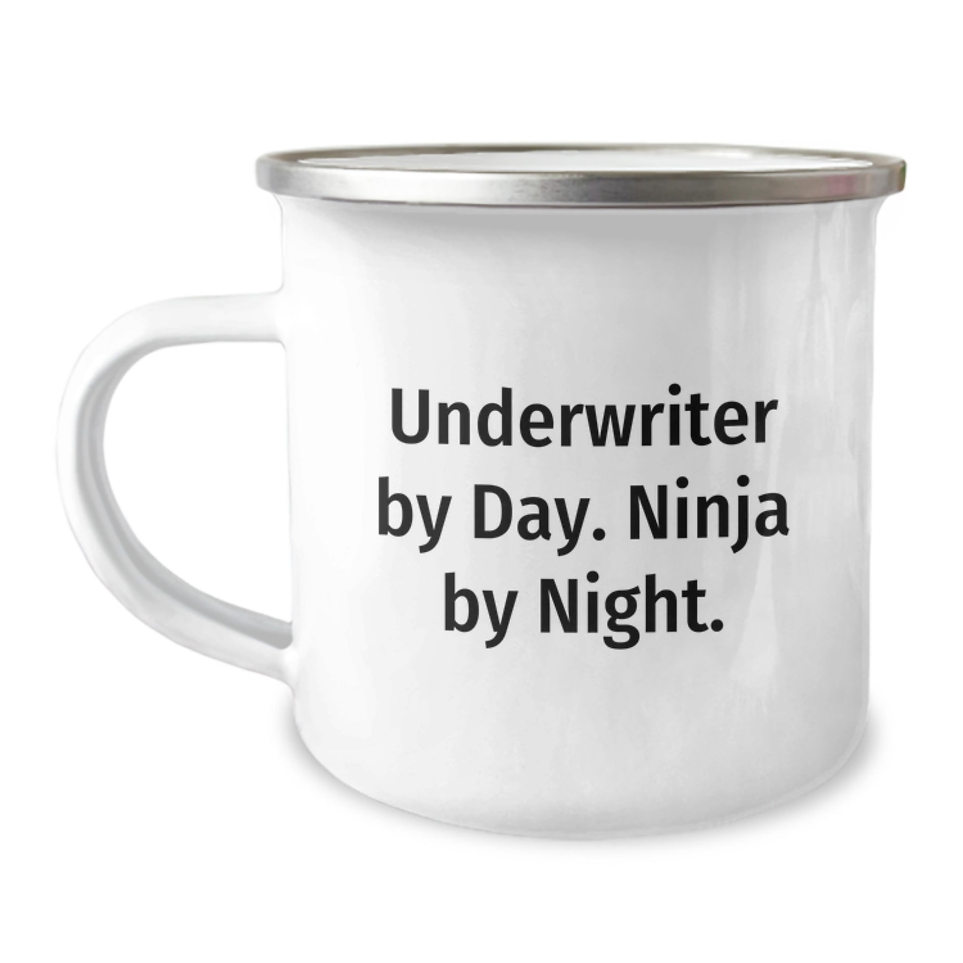 Underwriter Gifts, Funny Quote, Camping Mug, Birthday Unique Gifts from Friends, Gifts for Underwriter - 12 oz Capacity, Stainless Steel with Enamel Finish - Image 1