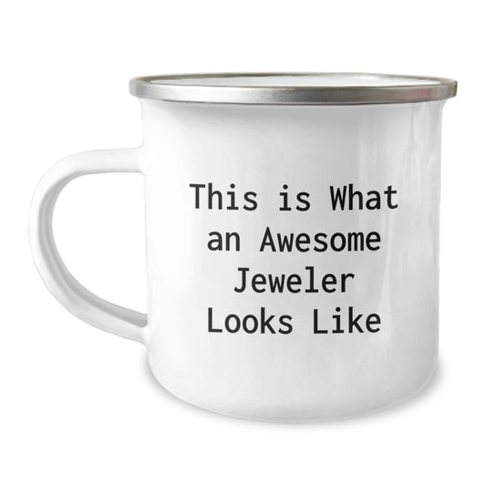 Funny Jeweler Gifts for Men from Family - Camping Mug This Is What An Awesome Jeweler Looks Like - Image 1