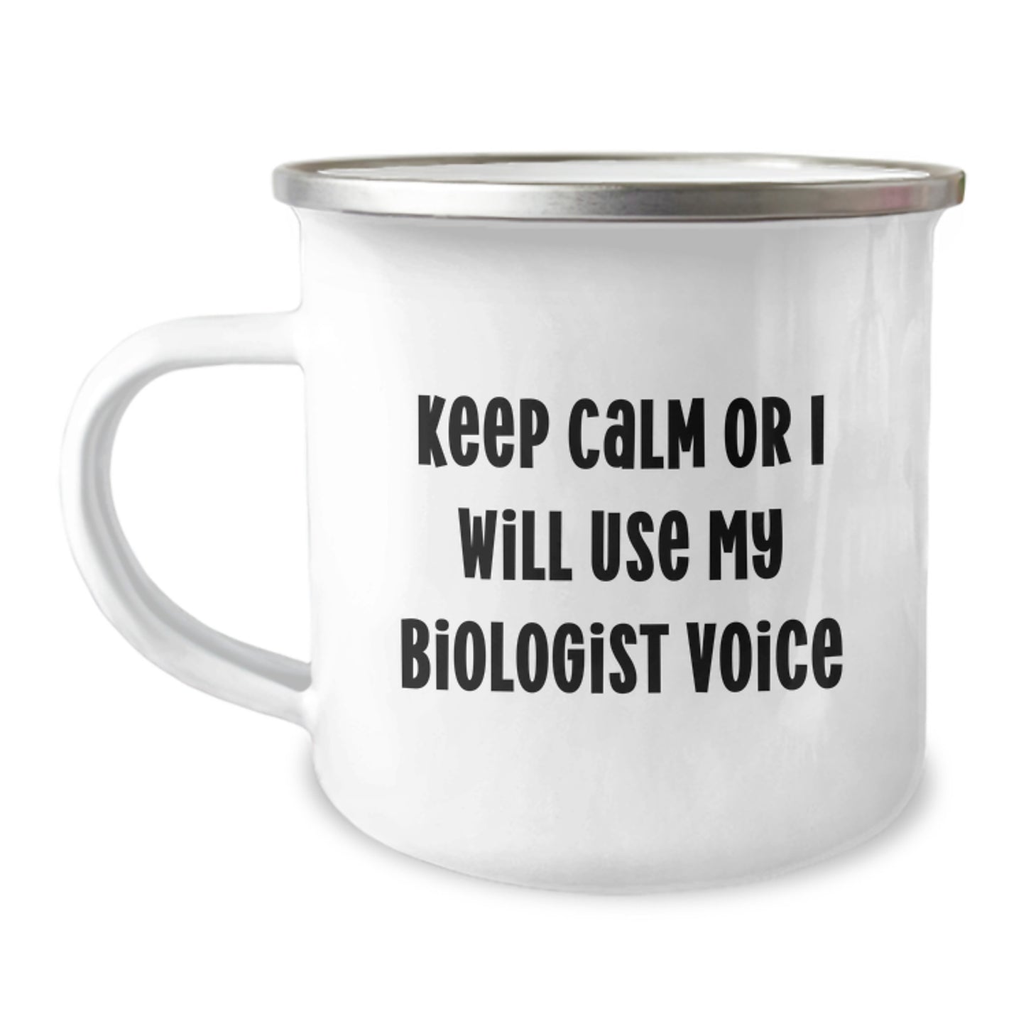 Funny Biologist Gifts for Him - Camping Mug 'Keep Calm or I'll Use My Biologist Voice' - Perfect Unique Gifts from Dad to Son on Father's Day - Image 1