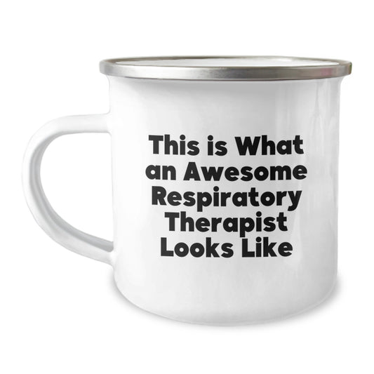 Respiratory Therapist Gifts, Camping Mug with Funny Quote - Gifts from Friends to Awesome Respiratory Therapist, Birthday Unique Gifts for Respiratory Therapist, Men, Women, Family - Image 1