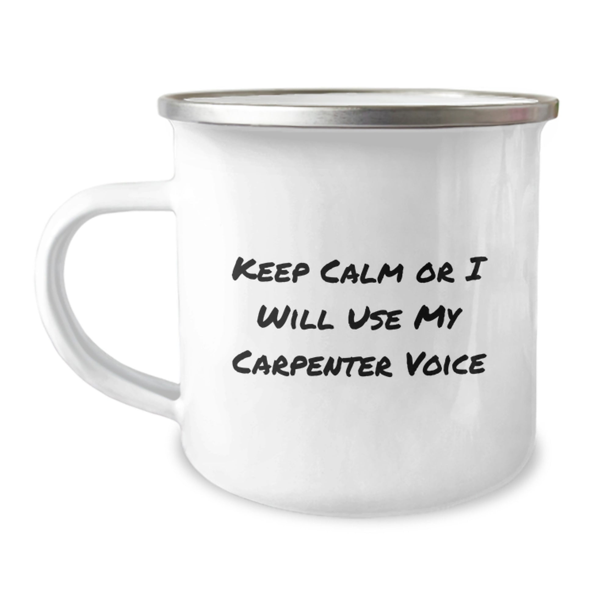 Cute Funny Gifts from Family for Carpenter Men - Keep Calm Or I Will Use My Carpenter Voice Camping Mug for Dad - Image 1