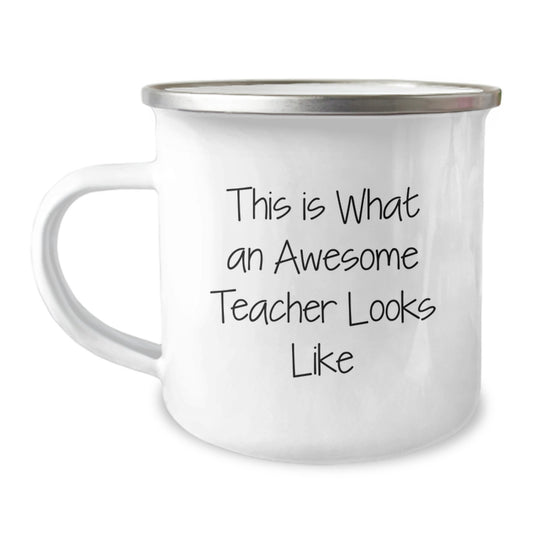 Funny Teacher Gifts from Friends on Birthday, This Is What An Awesome Teacher Looks Like, 12 oz Stainless Steel Camping Mug - Image 1