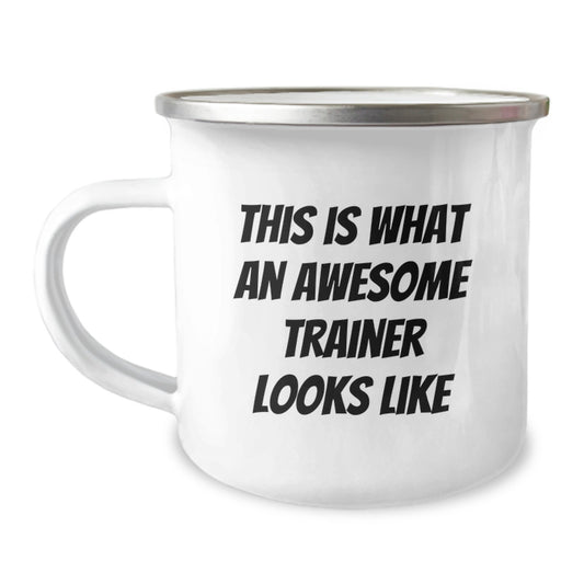 Funny Trainer Gifts from Friends for Graduation - This Is What An Awesome Trainer Looks Like, 12 oz Stainless Steel Camping Mug - Image 1