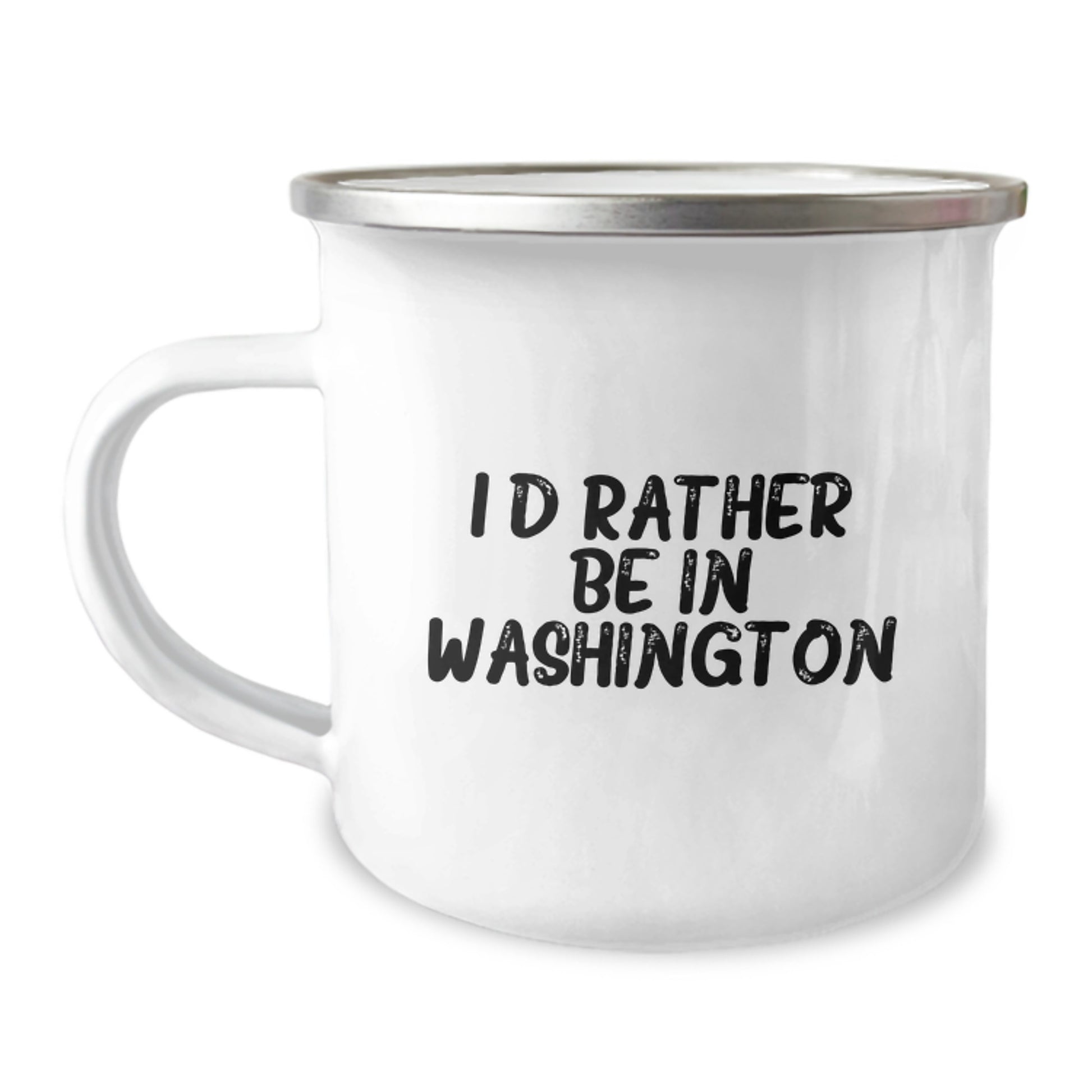 Washington Camping Mug, I'd Rather Be In Washington, Funny Gift for Friends or Family, Birthday Unique Gifts from Men or Women - Image 1