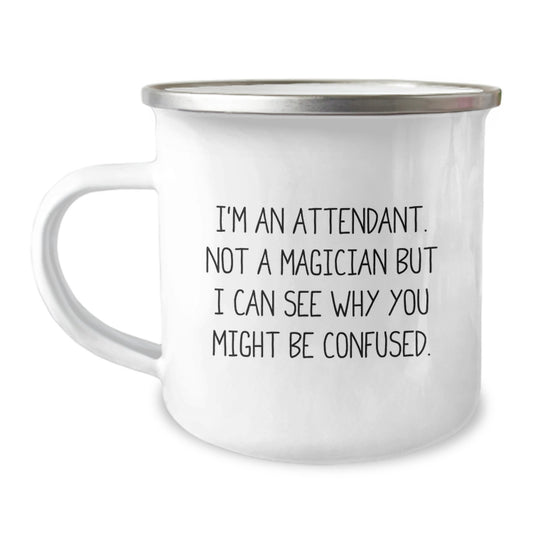 Attendant Gifts, Funny Quote, Birthday Mugs, Camping Mug, Gifts from Friends, Gifts for Attendants, Unique Presents, Birthday Unique Gifts - Image 1