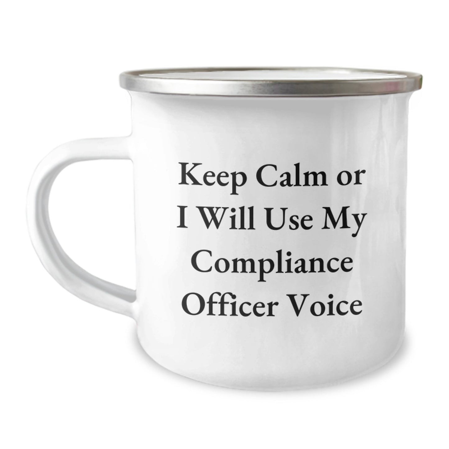 Funny Compliance Officer Gifts from Friends for Dad - Keep Calm Or I Will Use My Compliance Officer Voice - Image 1