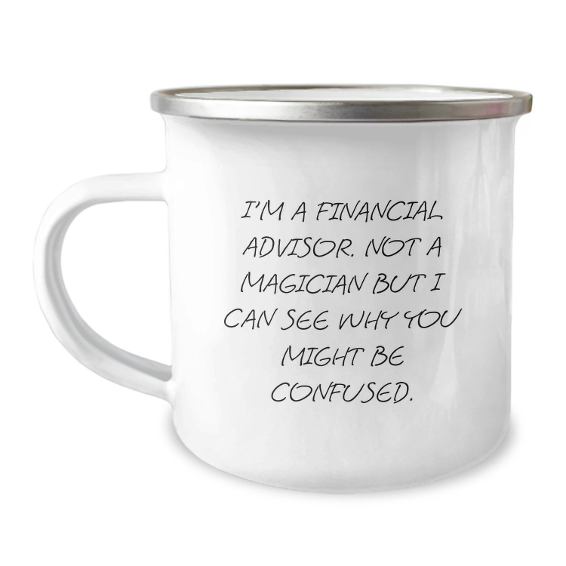 Funny Financial Advisor Gifts for Men - I'm A Financial Advisor... Mugs, Camping Mugs for Christmas Unique Gifts from Family - Image 1