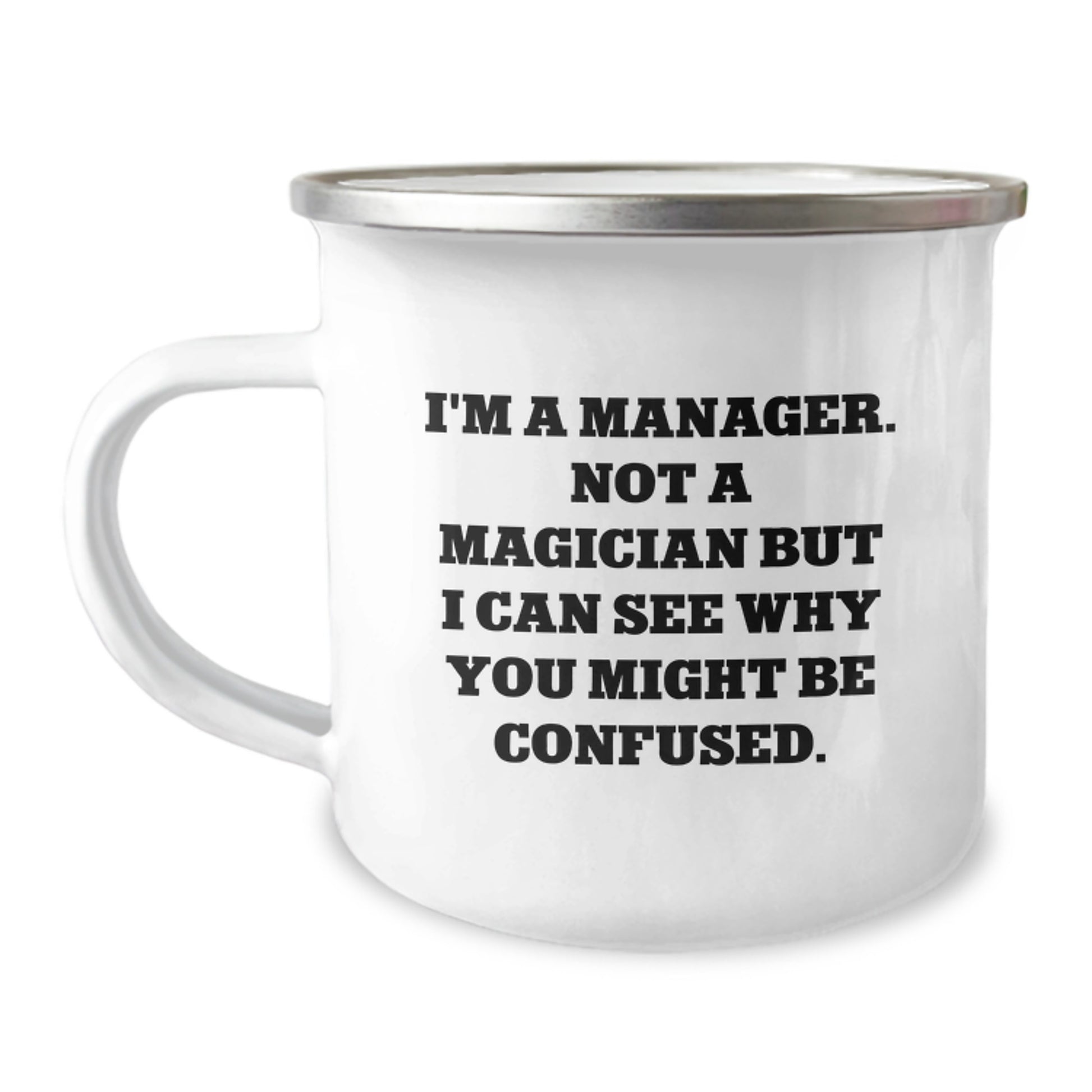 Manager's Camping Mug, Funny Quote, Birthday Unique Gift for Men from Friends, Unique Gift Ideas for Coworkers - Image 1