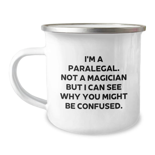 Gifts from Friends for Paralegal - Funny Quote Camping Mug, 12 oz Stainless Steel with Enamel Finish, Perfect for Graduation Unique Gifts - Image 1