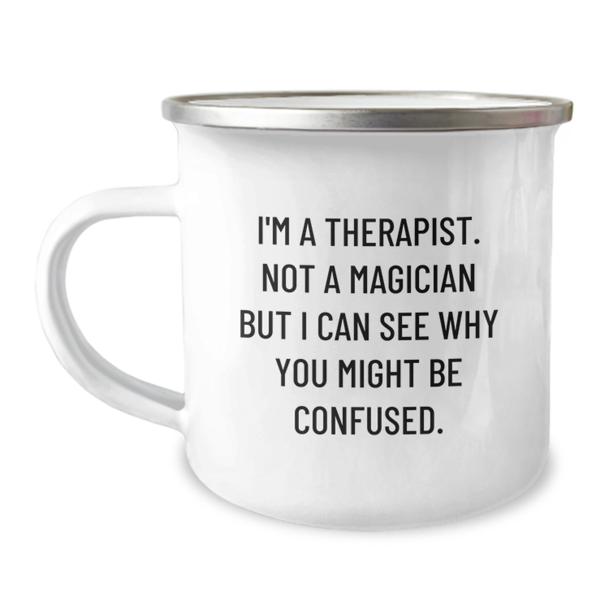 Funny Therapist Gifts from Friends for Therapist Men - Christmas Unique Therapist Mugs - 'I'm A Therapist. Not A Magician But I Can See Why You Might Be Confused.' - Image 1